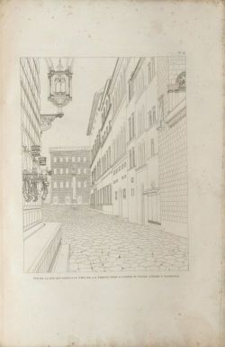 Pl. 19. Vue de la rue qui conduit au Pont de la Trinit&eacute;, prise &agrave; l'angle du Palais Strozzi &agrave; Florence