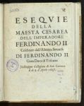 Esequie della Maestà Cesarea dell'Imperadore Ferdinando II, frontespizio Esequie della Maestà Cesarea dell'Imperadore Ferdinando II, frontespizio
